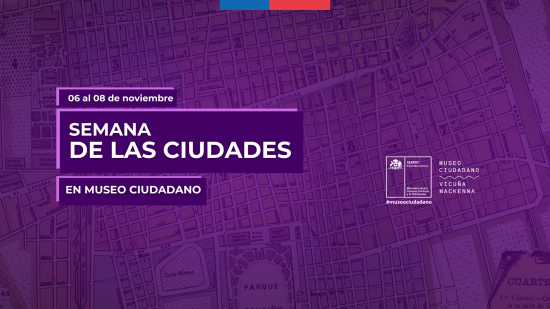 Semana de las Ciudades en Museo Ciudadano